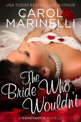 The Bride Who Wouldn't