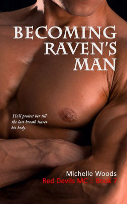 Becoming Raven's Man