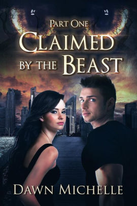 Claimed by the Beast: Part One