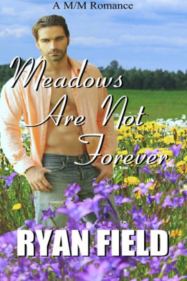 Meadows Are Not Forever