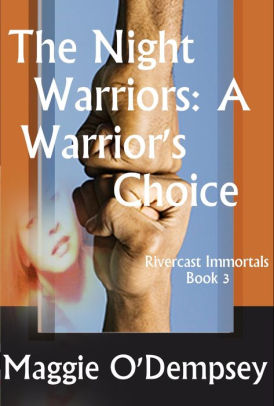 The Night Warriors: A Warrior's Choice