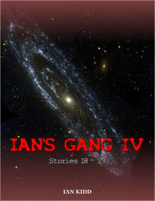 Ian's Gang IV
