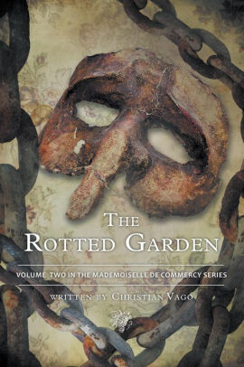 The Rotted Garden Volume Two