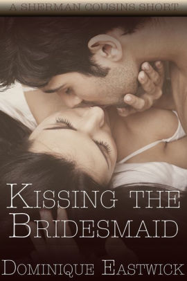 Kissing The Bridesmaid