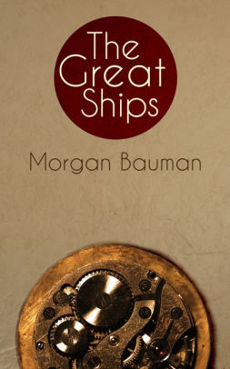The Great Ships