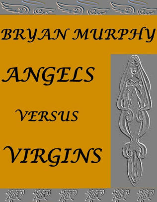Angels Versus Virgins
