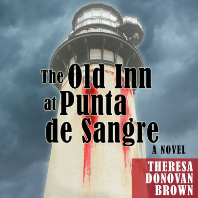 The Old Inn At Punta De Sangre