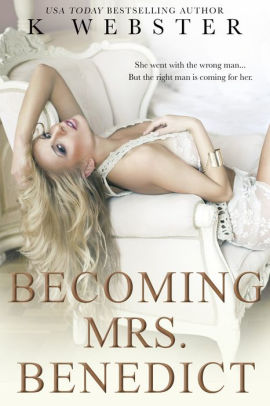 Becoming Mrs. Benedict