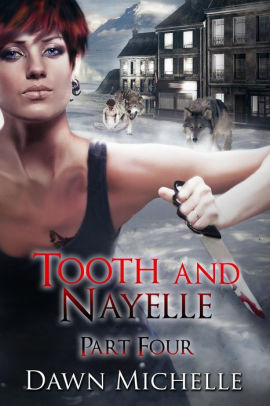 Tooth and Nayelle - Part Four