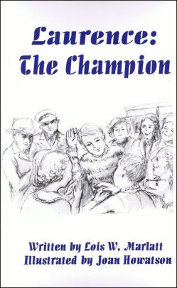 Laurence: The Champion