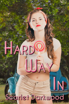 Hard Way In