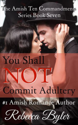 You Shall Not Commit Adultery