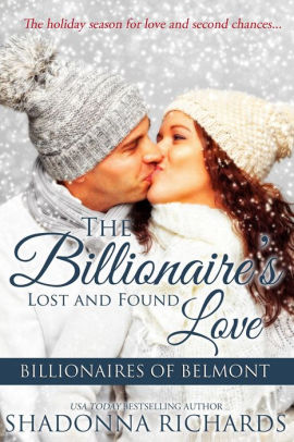 The Billionaire's Lost and Found Love