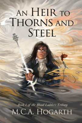 An Heir to Thorns and Steel