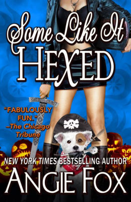 Some Like It Hexed