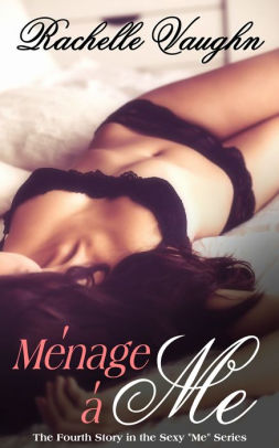 Menage a Me