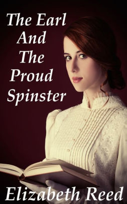 The Earl and the Proud Spinster