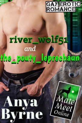 River wolf51 and The pouty leprechaun