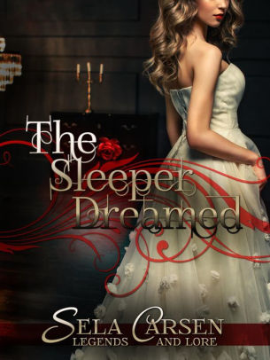 The Sleeper Dreamed: A Short Story