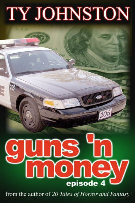 Guns 'n Money: Episode 4