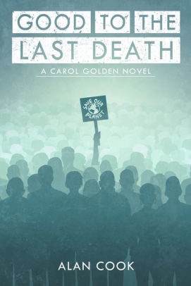 Good to the Last Death