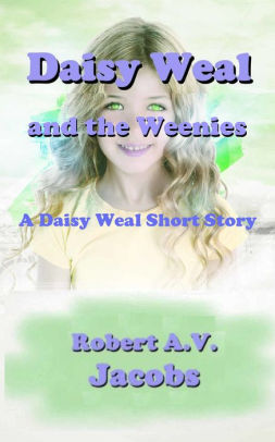 Daisy Weal and the Weenies