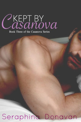 Kept By Casanova