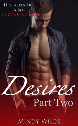 Desires Part Two