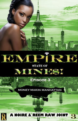 Money Makin Manhattan: Episode 3
