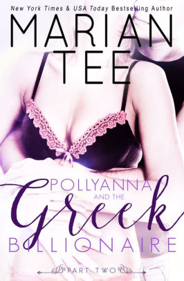 Pollyanna and the Greek Billionaire (Innocent and Betrayed, Part 2)