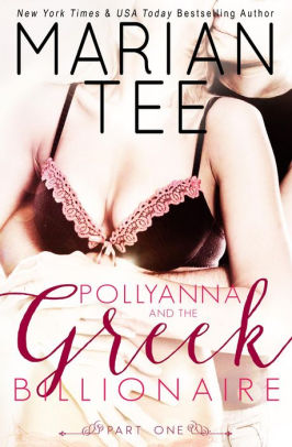 Pollyanna and the Greek Billionaire (Innocent and Betrayed, Part 1)