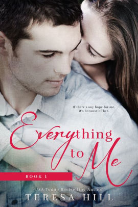 Everything To Me, Book 1