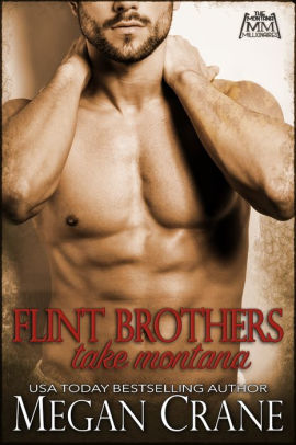 The Flint Brothers Take Montana