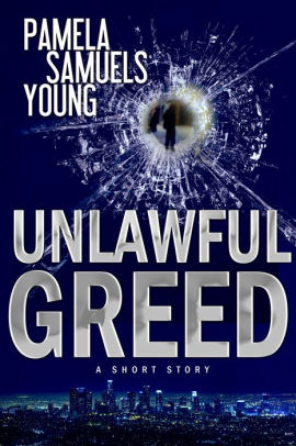 Unlawful Greed