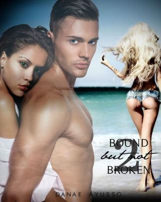 Bound but not Broken Book Two