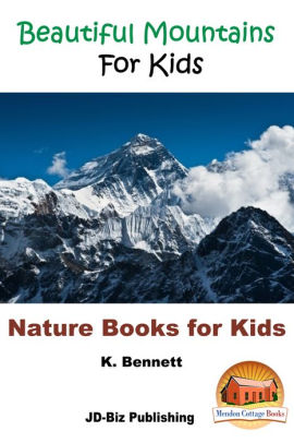 Beautiful Mountains For Kids