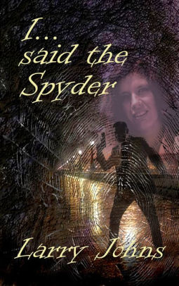I Said the Spyder