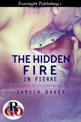The Hidden Fire in Fierre // Fierre's Freedom
