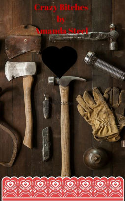Crazy Bitches