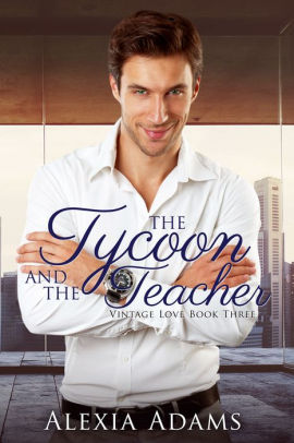 The Tycoon and The Teacher