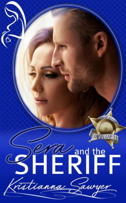 Sera and the Sheriff