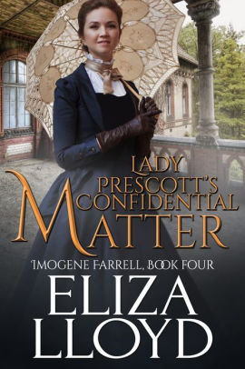 Lady Prescott's Confidential Matter