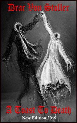 A Toast to Death