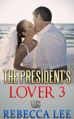 The President's Lover 3