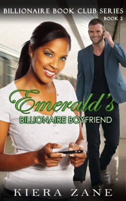 Emerald's Billionaire Boyfriend - Book 2