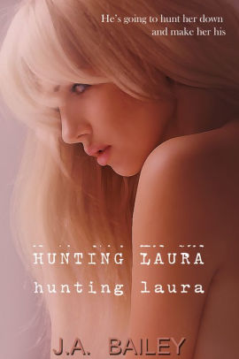 Hunting Laura