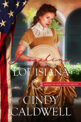 Josephine: Bride of Louisiana