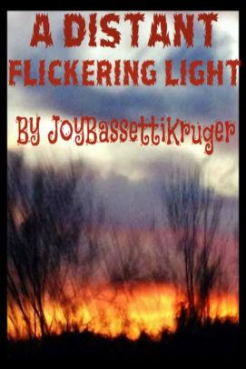 A Distant Flickering Light
