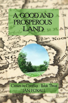 A Good and Prosperous Land