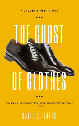 The Ghost of Clothes